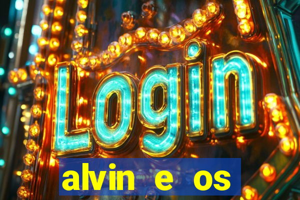 alvin e os esquilos 3 filme completo dublado download